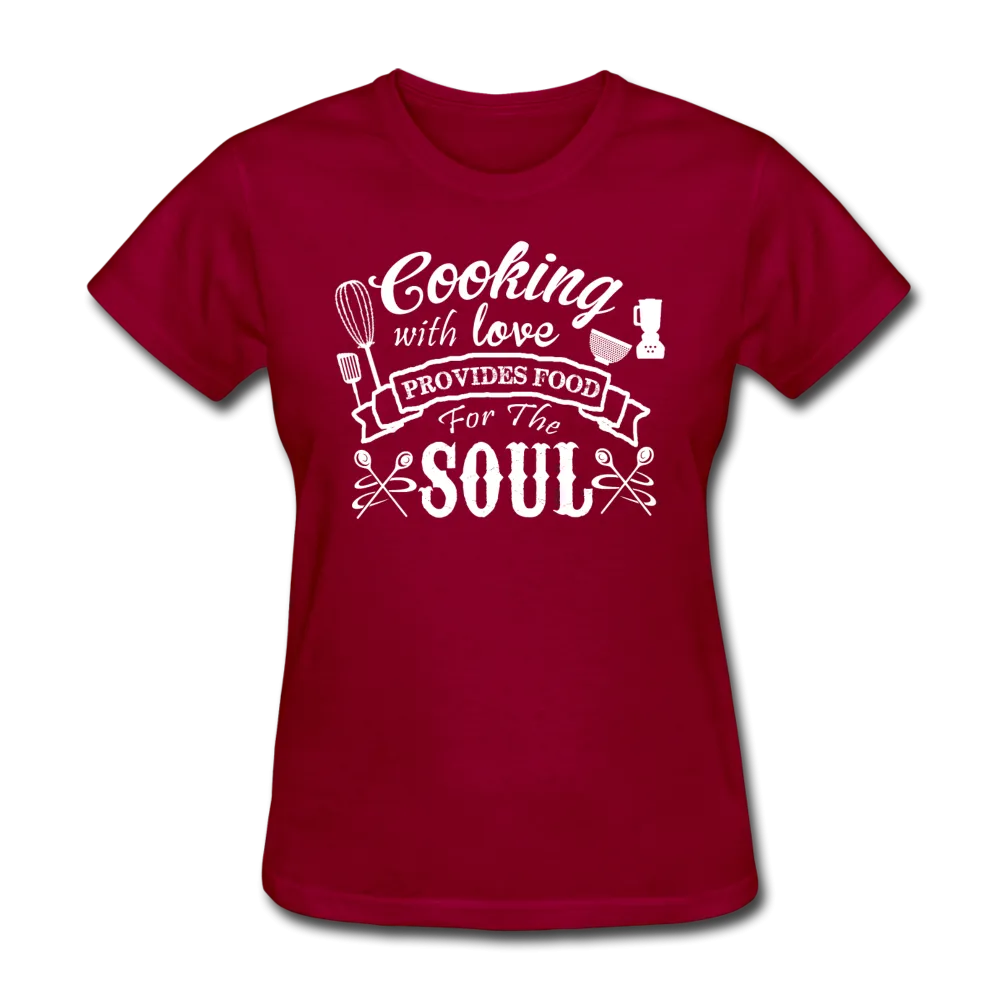 Cooking With Love Provides Food For The Soul Women's T-Shirt