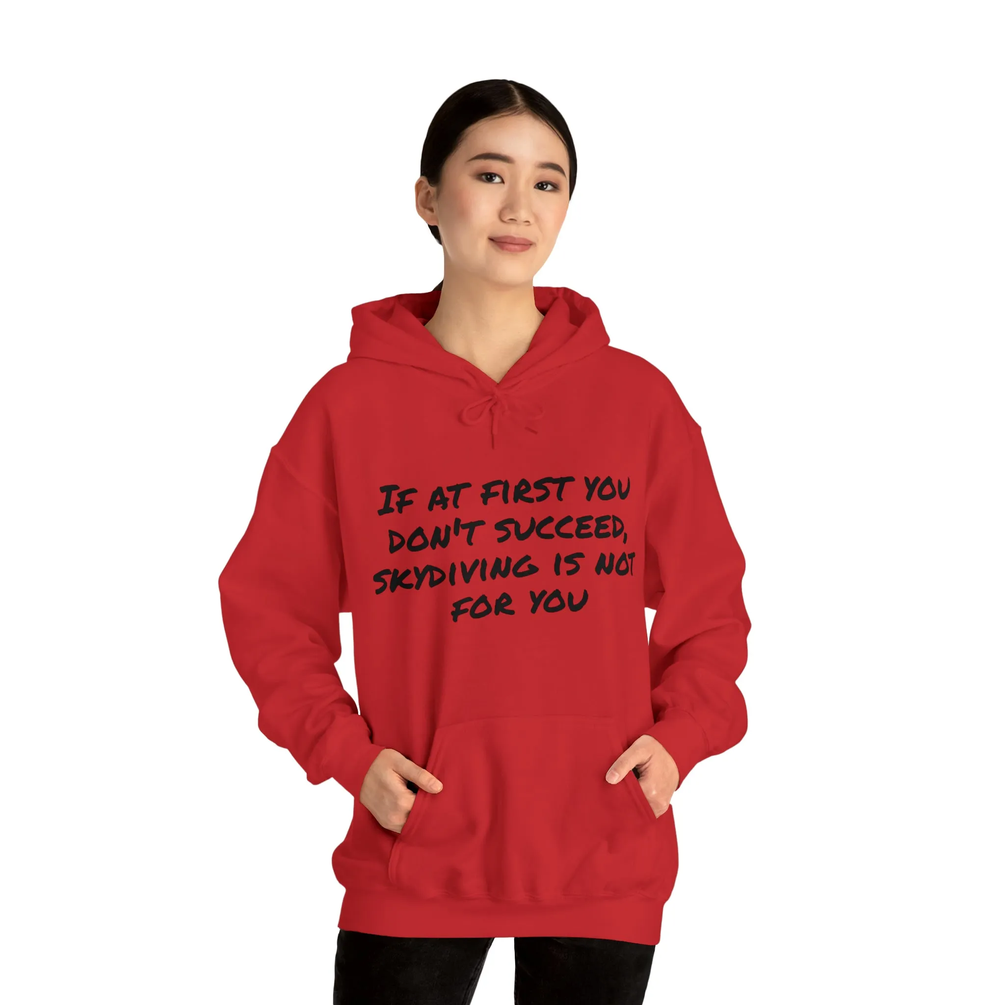 Hoodie | If At First You Don't Succeed |