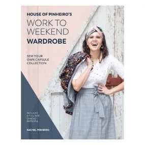 House of Pinheiro's Work to Weekend Wardrobe: Sew your own capsule collection - Rachel Pinheiro